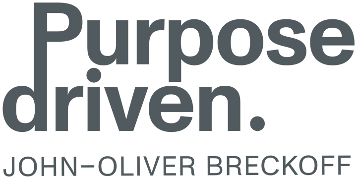 Purpose driven. John-Oliver Breckoff